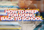 How To Prep For back To School