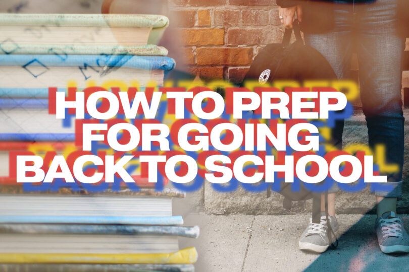 How To Prep For back To School